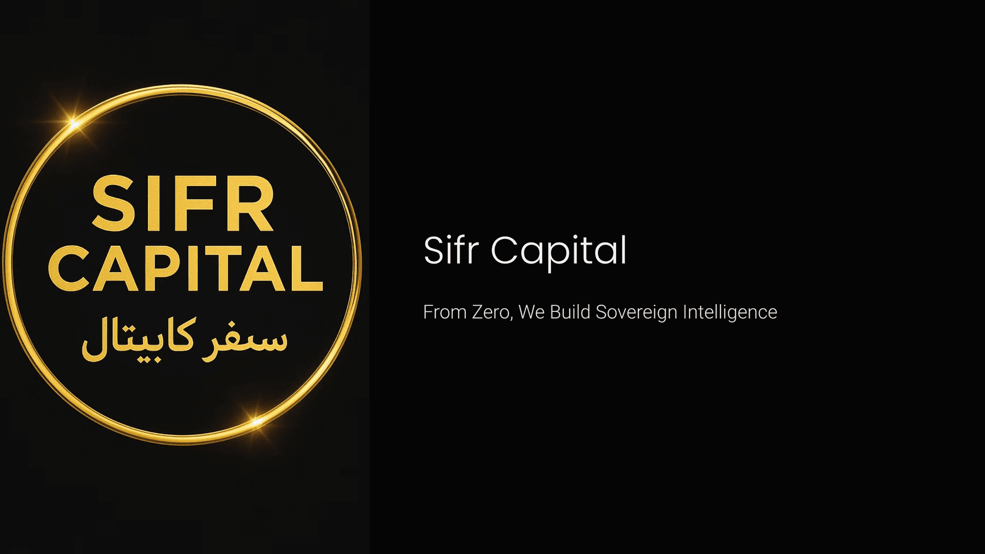 Sifr Capital — From Zero, We Build Sovereign Intelligence